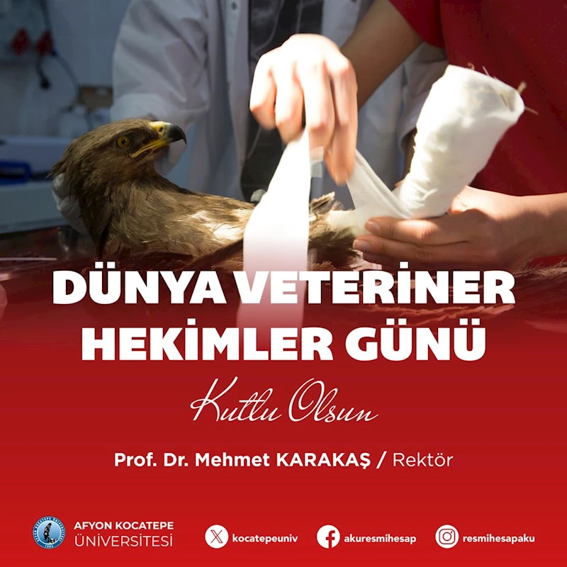 Dünya Veteriner Hekimler Gününde Rektör Mehmet Karakaş