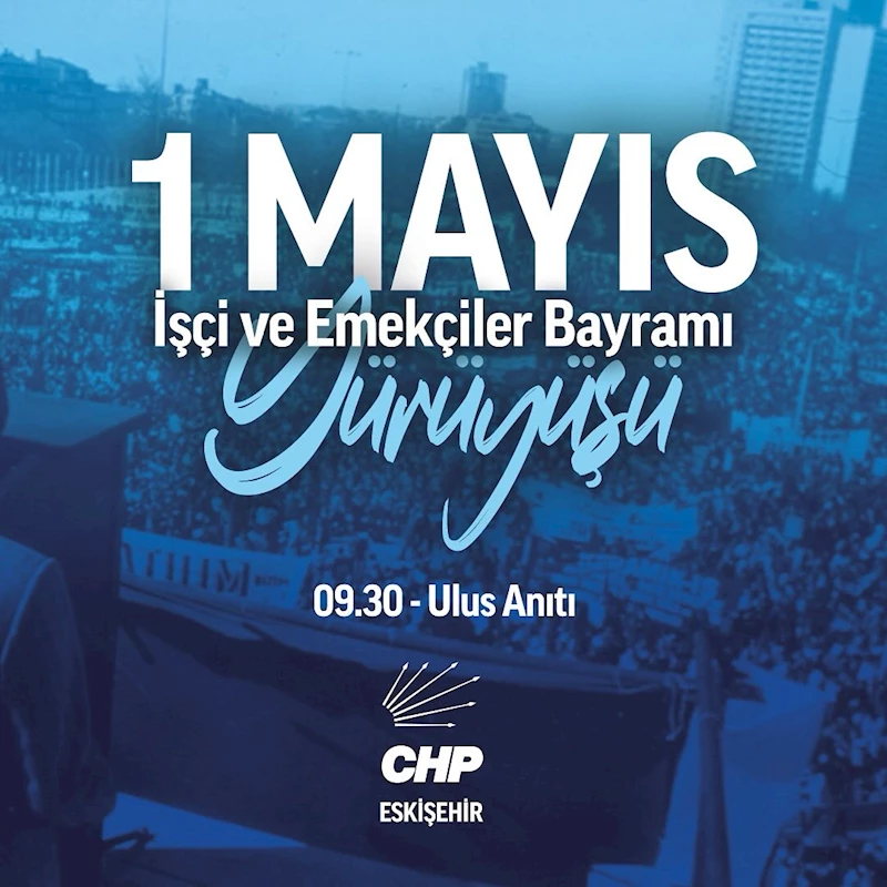 1 Mayıs İşçi Bayramı Kutlamaları