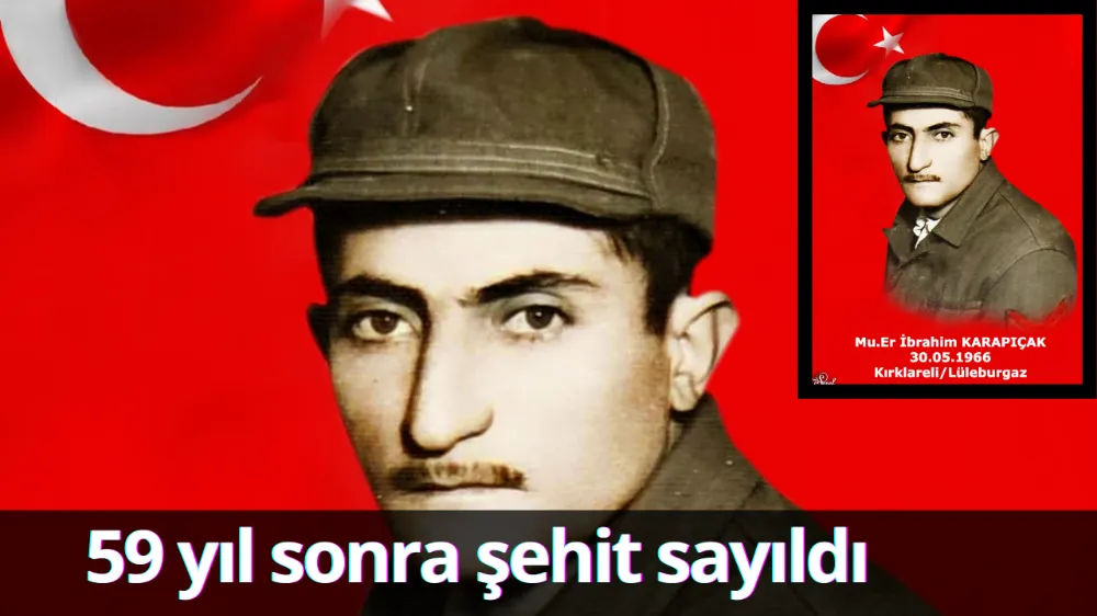 59 yıl sonra şehit sayıldı