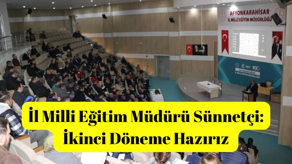 İl Milli Eğitim Müdürü Sünnetçi: İkinci Döneme Hazırız 