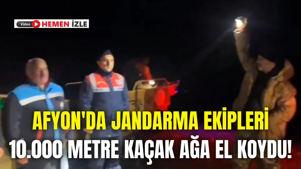 JANDARMADAN KAÇAK AV OPERASYONU