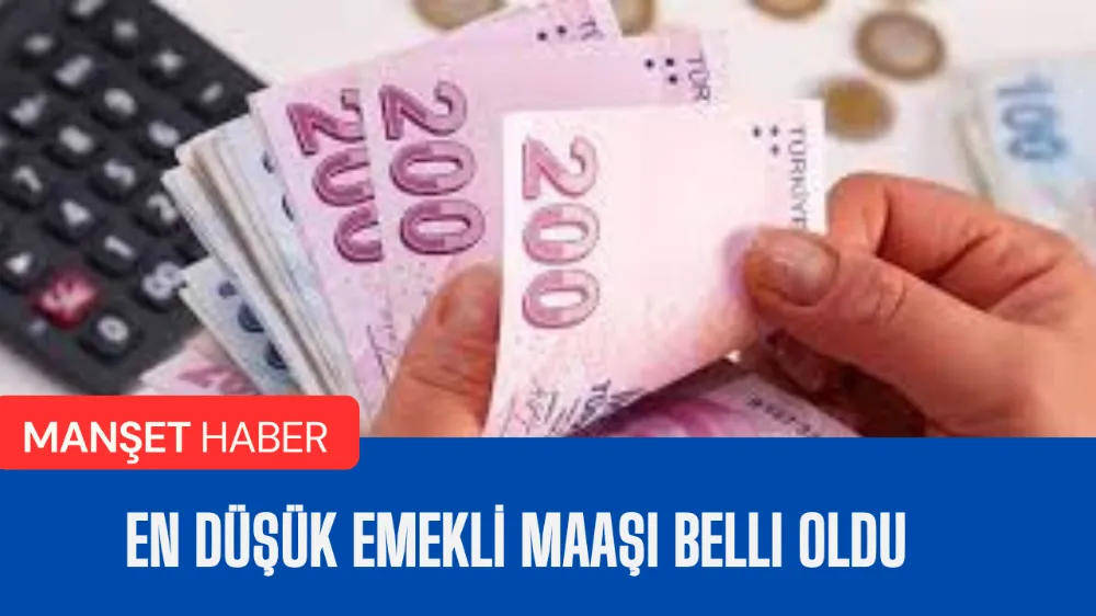 En düşük emekli maaşı belli oldu