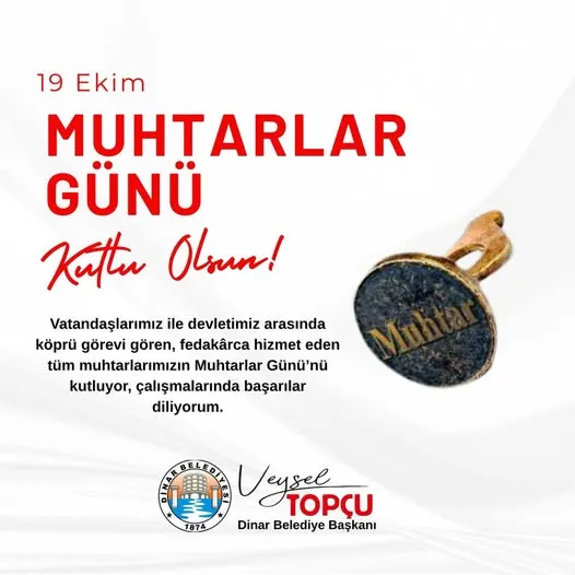 Dinar Belediye Başkanı Veysel Topçu, Muhtarlar Günü