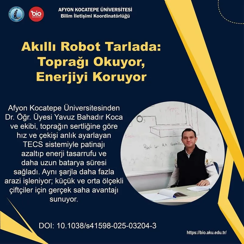 Afyon Kocatepe Üniversitesi, Toprak Sertliğine Göre Ayarlanan Akıllı Robot Geliştirdi