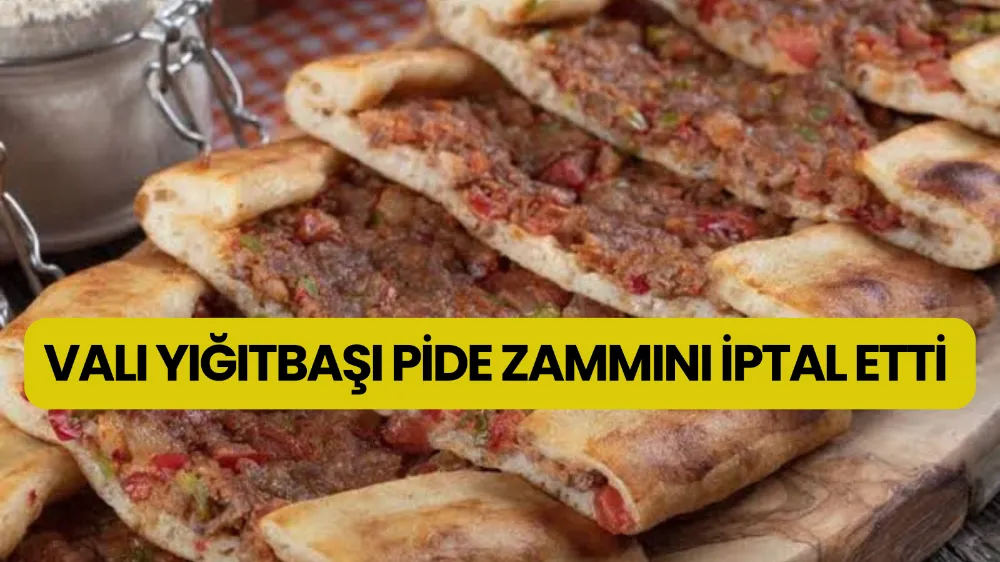 Vali Yiğitbaşı pide zammını iptal etti 