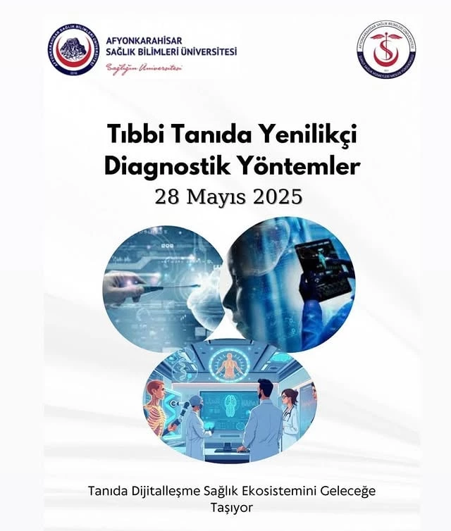 Afyonkarahisar Sağlık Bilimleri Üniversitesi Tıbbi Tanıda Yenilikçi Diagnostik Yöntemlere Odaklanıyor