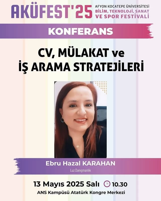 AKÜFest ile Kariyerinize Yatırım Yapın: CV, Mülakat ve İş Arama Stratejileri Konferansı