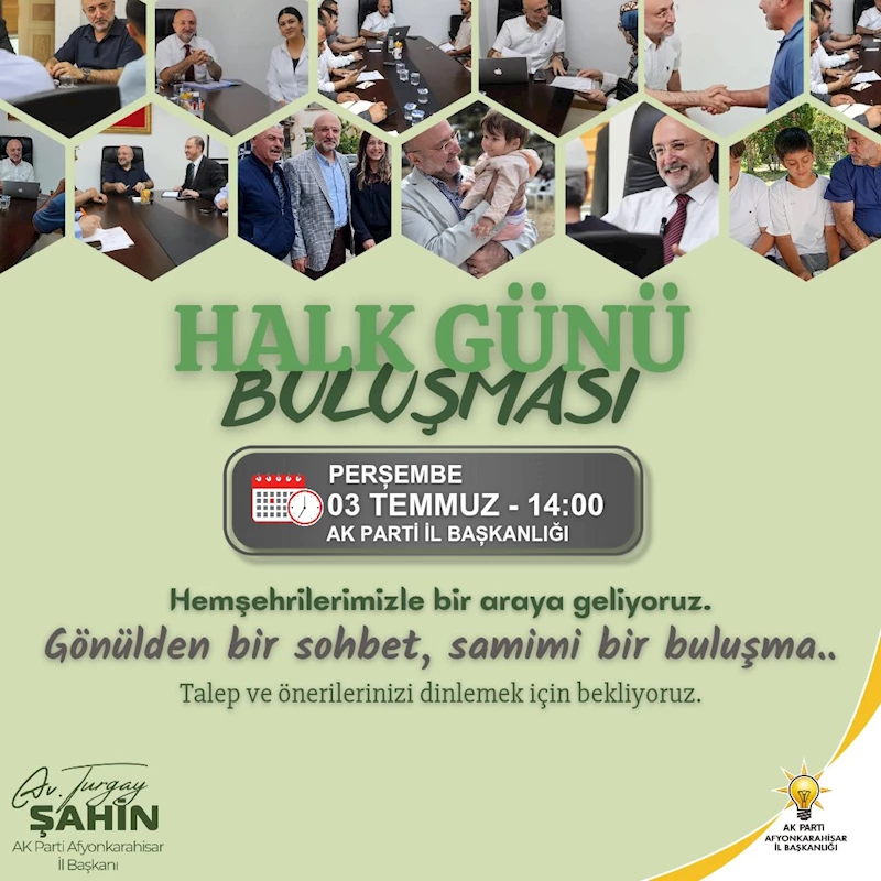 AK Parti Afyonkarahisar İl Başkanı Turgay Şahin Hemşehrilerle Buluşuyor