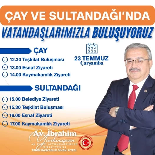 AK Parti Afyonkarahisar Milletvekili Yurdunuseven, Çay ve Sultandağı