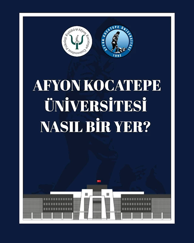 Afyon Kocatepe Üniversitesi Kampüs Yaşamı: Öğrenci Gözünden Detaylı Bilgiler