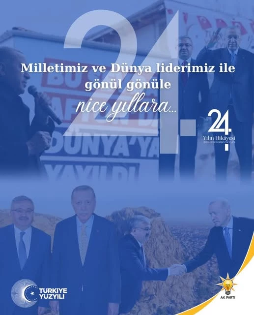 AK Parti: 24 Yıllık Hizmet ve Güçlenmeye Devam