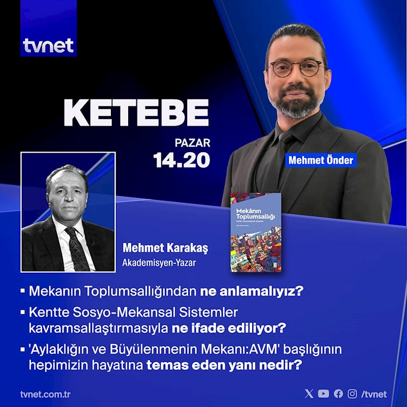 Afyon Kocatepe Üniversitesi Rektörü Karakaş, TVNET’te “Ketebe” Programında Konuşacak