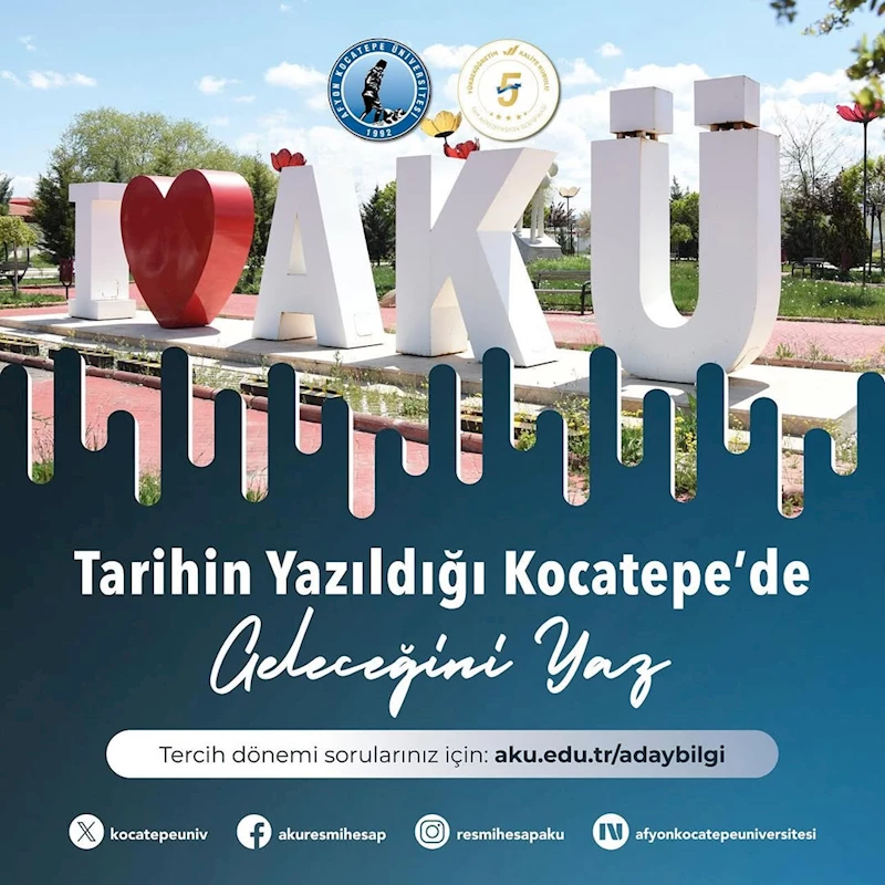 Afyon Kocatepe Üniversitesi: Geleceğinizi Tercih Ederken Yanınızda